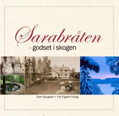 Sarabråten Av Even Saugstad