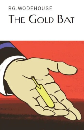 The Gold Bat Av P.G. Wodehouse