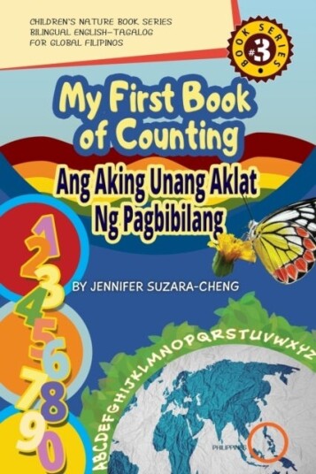 My First Book of Counting/Ang Aking Unang Aklat ng Pagbibilang My First Book of Counting/Ang Aking Unang Aklat ng Pagbibilang