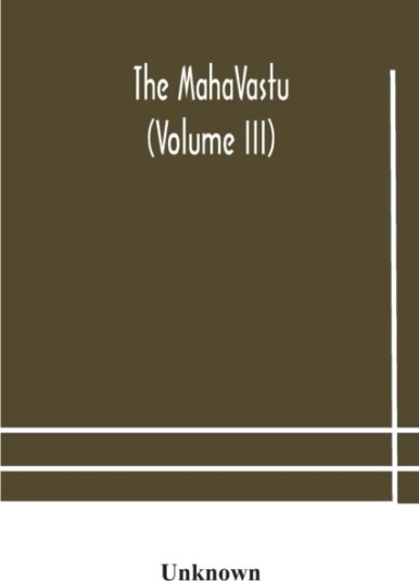 The Mahavastu Volume Iii