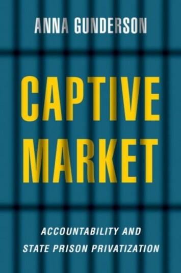 Captive Market Av Anna (Assistant Professor Of Political Science Assistant Professor Of Political Science Louisiana State University) Gunderson