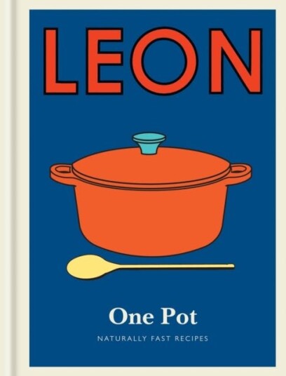Little Leon: One Pot Naturally fast recipes