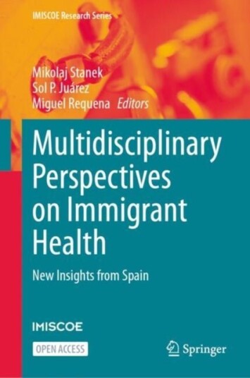 Multidisciplinary Perspectives on Immigrant Health