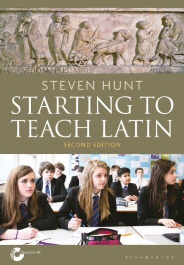 Starting To Teach Latin Av Steven (University Of Cambridge Uk) Hunt