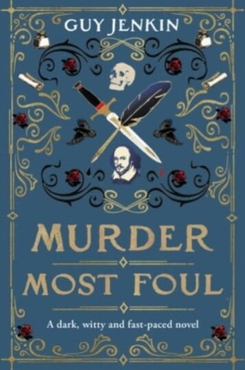 Murder Most Foul  A witty and fastpaced novel from one of Britain's bestloved screenwriters