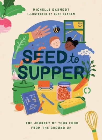 Seed to Supper Seed to Supper