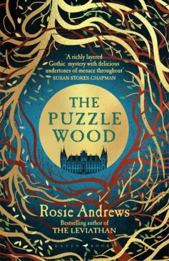 The Puzzle Wood The mesmerising new dark tale from the author of the Sunday Times bestseller, The Leviathan The Puzzle Wood The mesmerising new dark tale from the author of the Sunday Times bestseller, The Leviathan