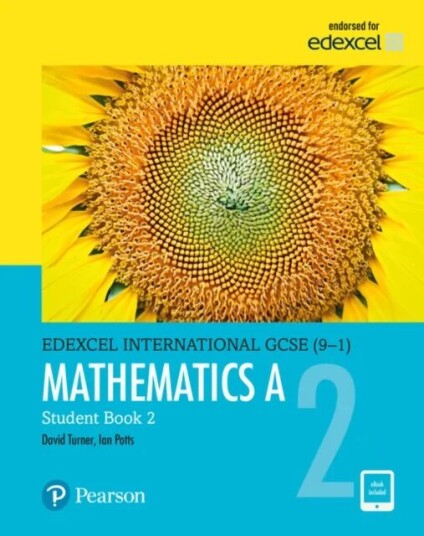 Pearson Edexcel International Gcse (9-1) Mathematics A Student Book 2 Av D A Turner, I A Potts