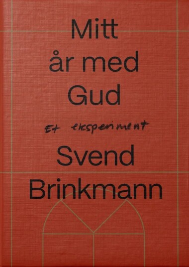 Mitt År Med Gud Av Svend Brinkmann