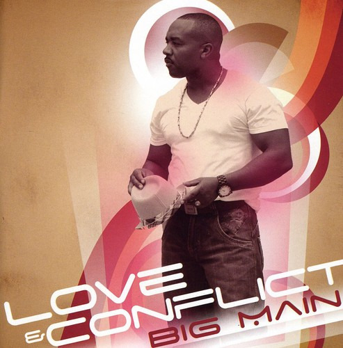 Big Main Love & Conflict CD