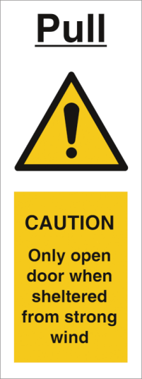 Pull- Caution Only open door when sheltered from strong wind - Plast - 200 x 75 mm