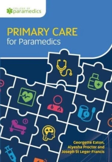 Primary Care For Paramedics Primary Care For Paramedics