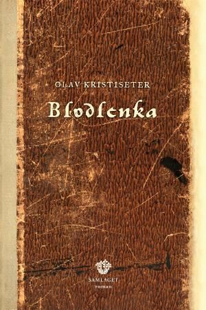 Blodlenka Av Olav Kristiseter