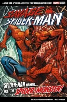 Marvel Select Savage Spider-Man Av Joe Kelly Marvel Select Savage Spider-Man Av Joe Kelly