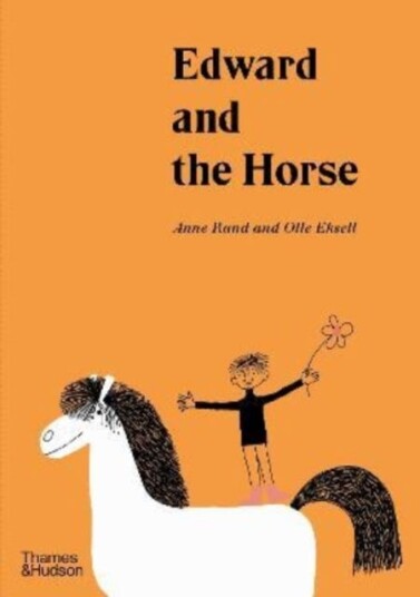 Edward And The Horse Av Ann Rand Edward And The Horse Av Ann Rand