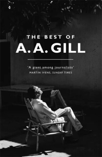 The Best Of A. A. Gill Av Adrian Gill The Best Of A. A. Gill Av Adrian Gill