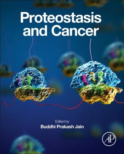 Proteostasis and Cancer Proteostasis and Cancer
