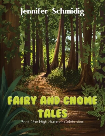 Fairy And Gnome Tales - Book One Av Jennifer Schmidig Fairy And Gnome Tales - Book One Av Jennifer Schmidig