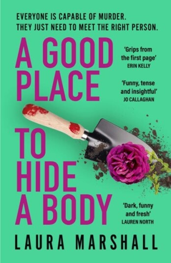 A Good Place to Hide a Body Bad Sisters meets The Good Life in this fresh and funny thriller A Good Place to Hide a Body Bad Sisters meets The Good Life in this fresh and funny thriller