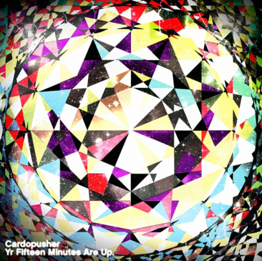 Cardopusher  Yr Fifteen Minutes Are Up  CD