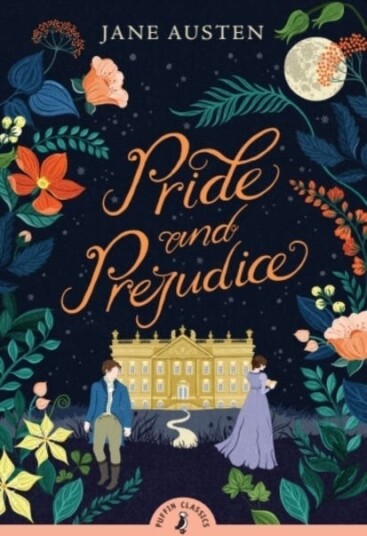 Pride and Prejudice Pride and Prejudice