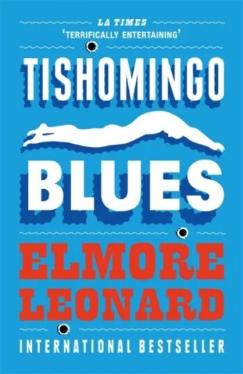 Tishomingo Blues Av Elmore Leonard Tishomingo Blues Av Elmore Leonard