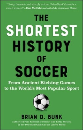 The Shortest History of Soccer