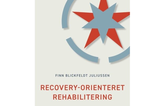 Recovery-Orienteret Rehabilitering | Finn Blickfeldt Juliussen | Språk: Dansk