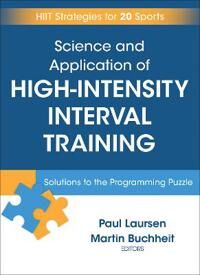 Science And Application Of High Intensity Interval Training Av Paul Laursen, Martin Buchheit