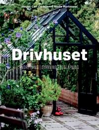 Mortensen Bente Drivhuset Mortensen Bente Drivhuset