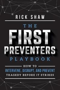 Rick Shaw The First Preventers Playbook