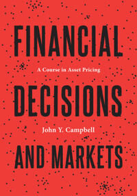 Financial Decisions And Markets Av John Y. Campbell