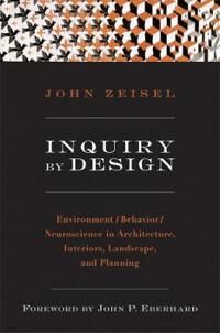 Zeisel John Inquiry by Design Zeisel John Inquiry by Design