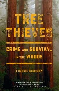 Tree Thieves Av Lyndsie Bourgon