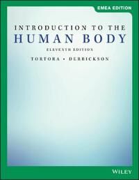 Introduction To The Human Body, Emea Edition Av Gerard J. (Bergen Community College) Tortora, Bryan H. (Valencia Community College Orlando Fl) Derrick