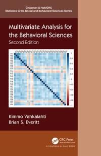 Multivariate Analysis For The Behavioral Sciences, Second Edition Av Kimmo Vehkalahti, Brian S. (King'S College University Of London England Uk)