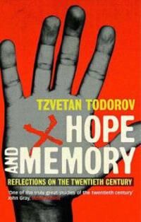 Hope And Memory Av Tzvetan Todorov Hope And Memory Av Tzvetan Todorov