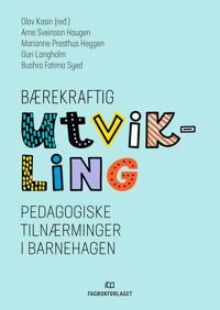 Bærekraftig Utvikling Av Arne Sveinson Haugen, Marianne Presthus Heggen, Guri Langholm, Bushra Fatima Syed