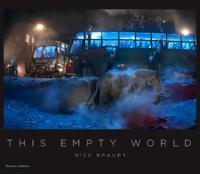Nick Brandt: This Empty World Av Nick Brandt