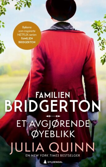 Et avgjørende øyeblikk av Julia Quinn - Familie Bridgerton Roman