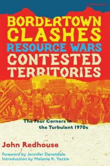 Bordertown Clashes Resource Wars and Contested Territories in the Four Corners  The Turbulent 1970s
