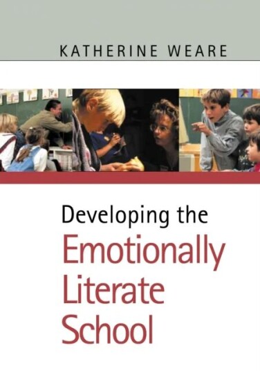 Developing The Emotionally Literate School Av Katherine Weare