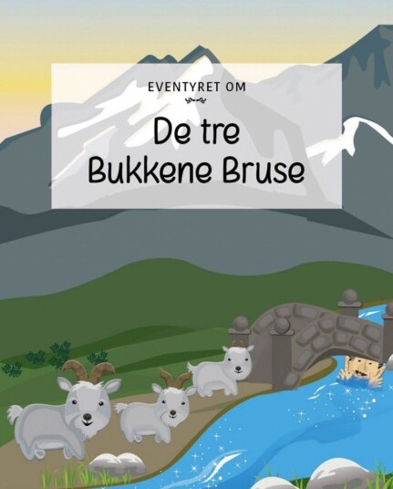 De tre Bukkene Bruse De tre Bukkene Bruse