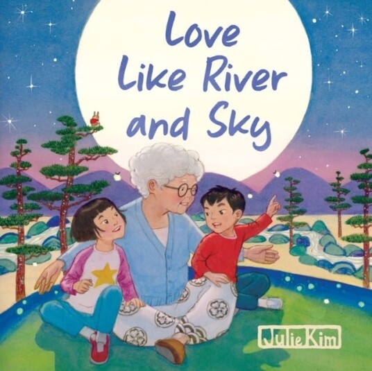 Love Like River and Sky Love Like River and Sky