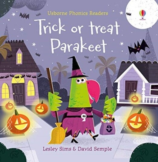 Trick Or Treat, Parakeet? Av Lesley Sims Trick Or Treat, Parakeet? Av Lesley Sims