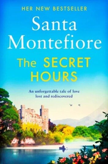 The Secret Hours Av Santa Montefiore The Secret Hours Av Santa Montefiore