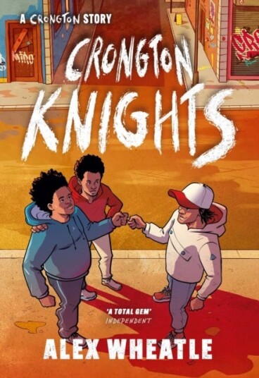 A Crongton Story: Crongton Knights Book 2 Winner of the Guardian Children's Fiction Prize A Crongton Story: Crongton Knights Book 2 Winner of the Guardian Children's Fiction Prize