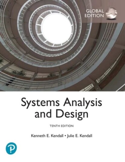 Systems Analysis And Design, Global Edition Av Kenneth Kendall, Julie Kendall