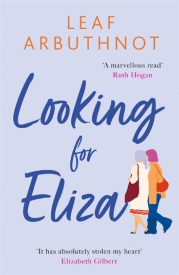 Looking For Eliza Av Leaf Arbuthnot
