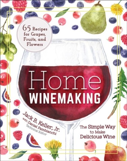 Home Winemaking Av Jack B. Keller